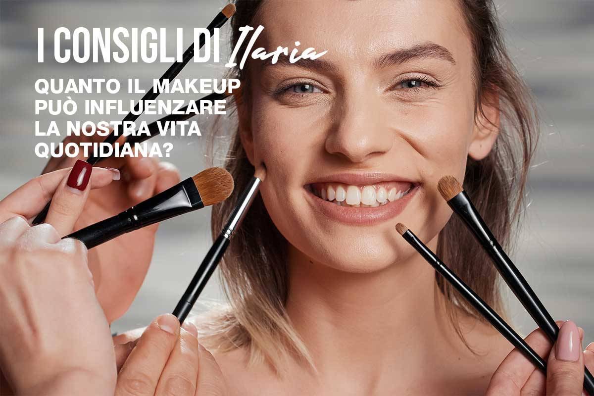 Quanto il makeup può influenzare la nostra vita quotidiana?