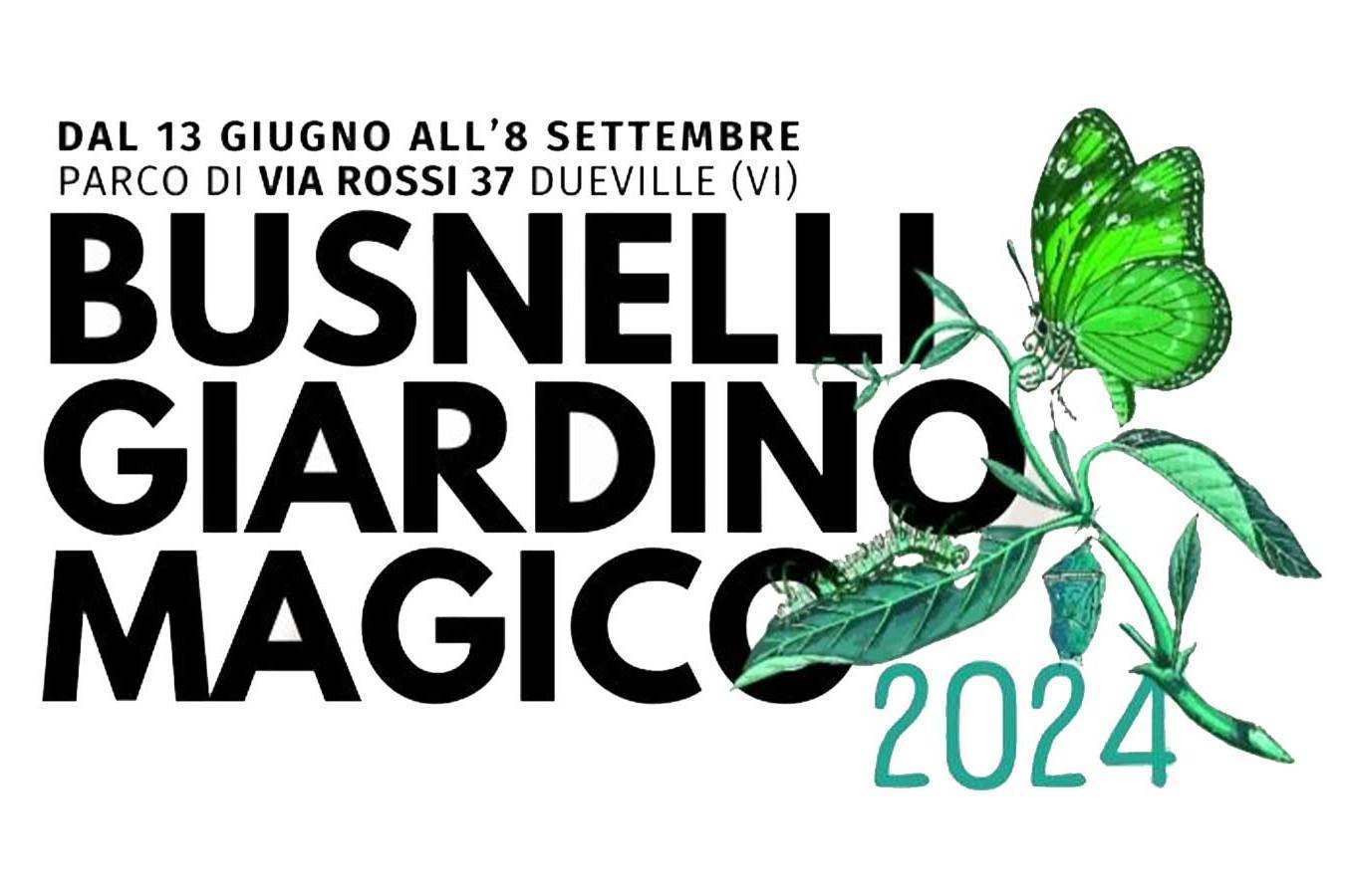 Cattiverie a domicilio - Busnelli Giardino Magico 2024