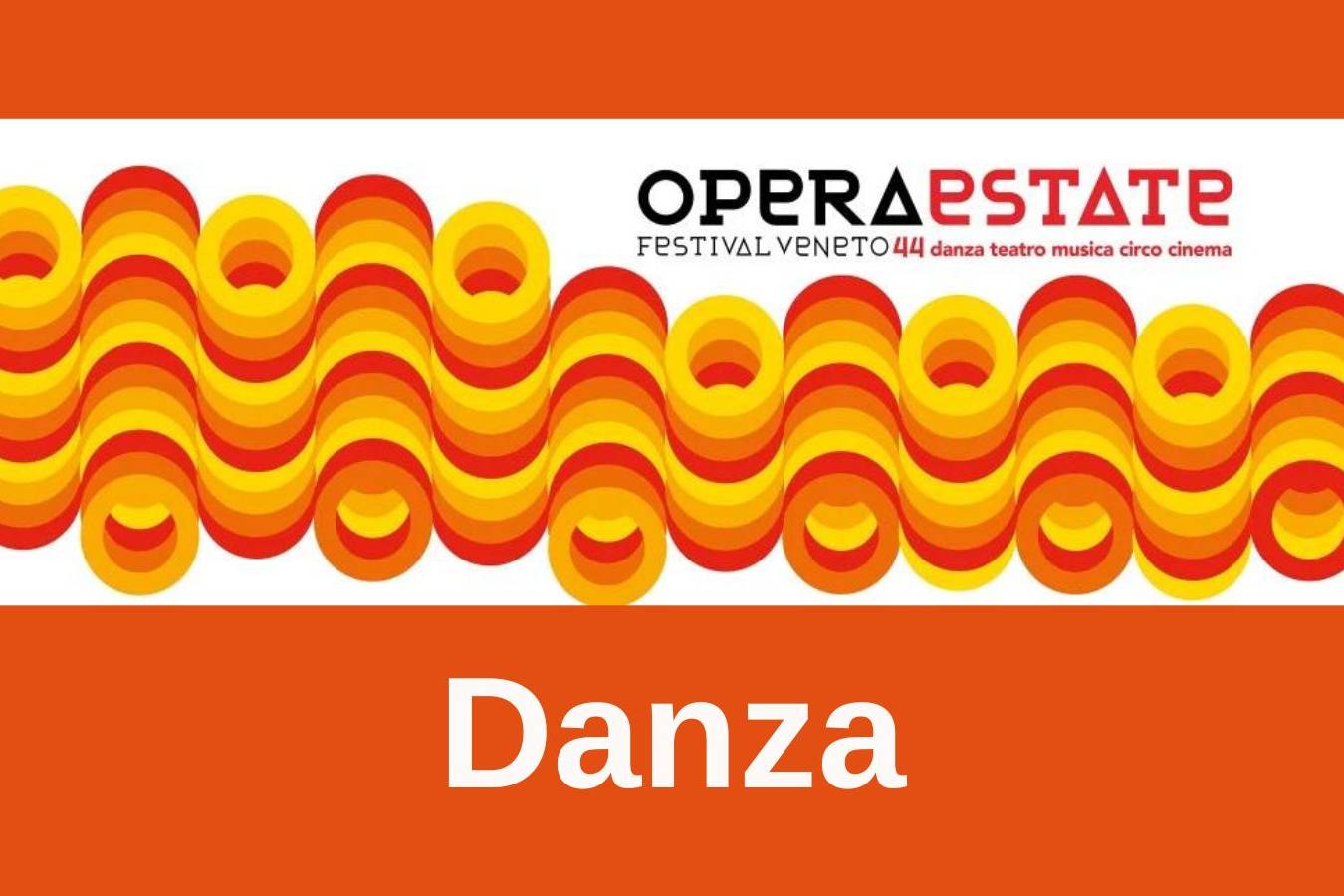 OPERAESTATE 2024:  DANZA