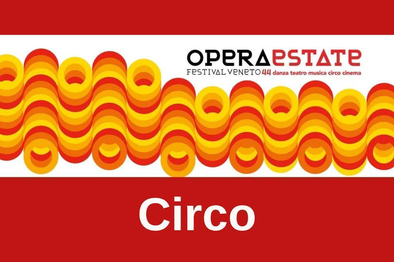 OPERAESTATE: CIRCO