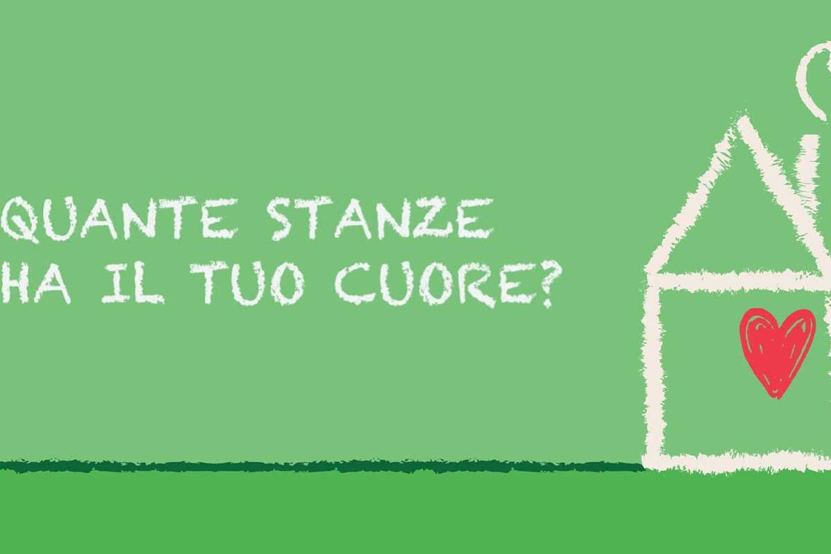 Quante stanze ha il tuo cuore?