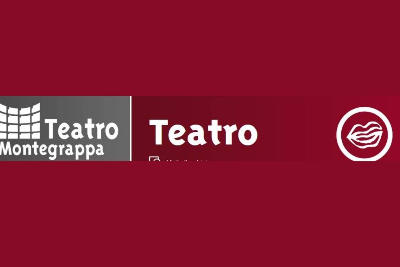 TEATRO MONTEGRAPPA: STAGIONE TEATRALE 2025