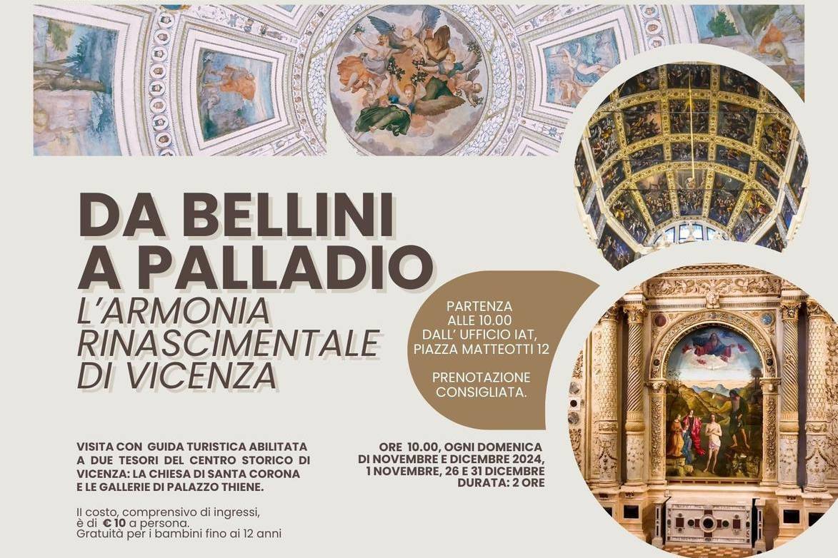 Da Bellini a Palladio: l'armonia rinascimentale di Vicenza