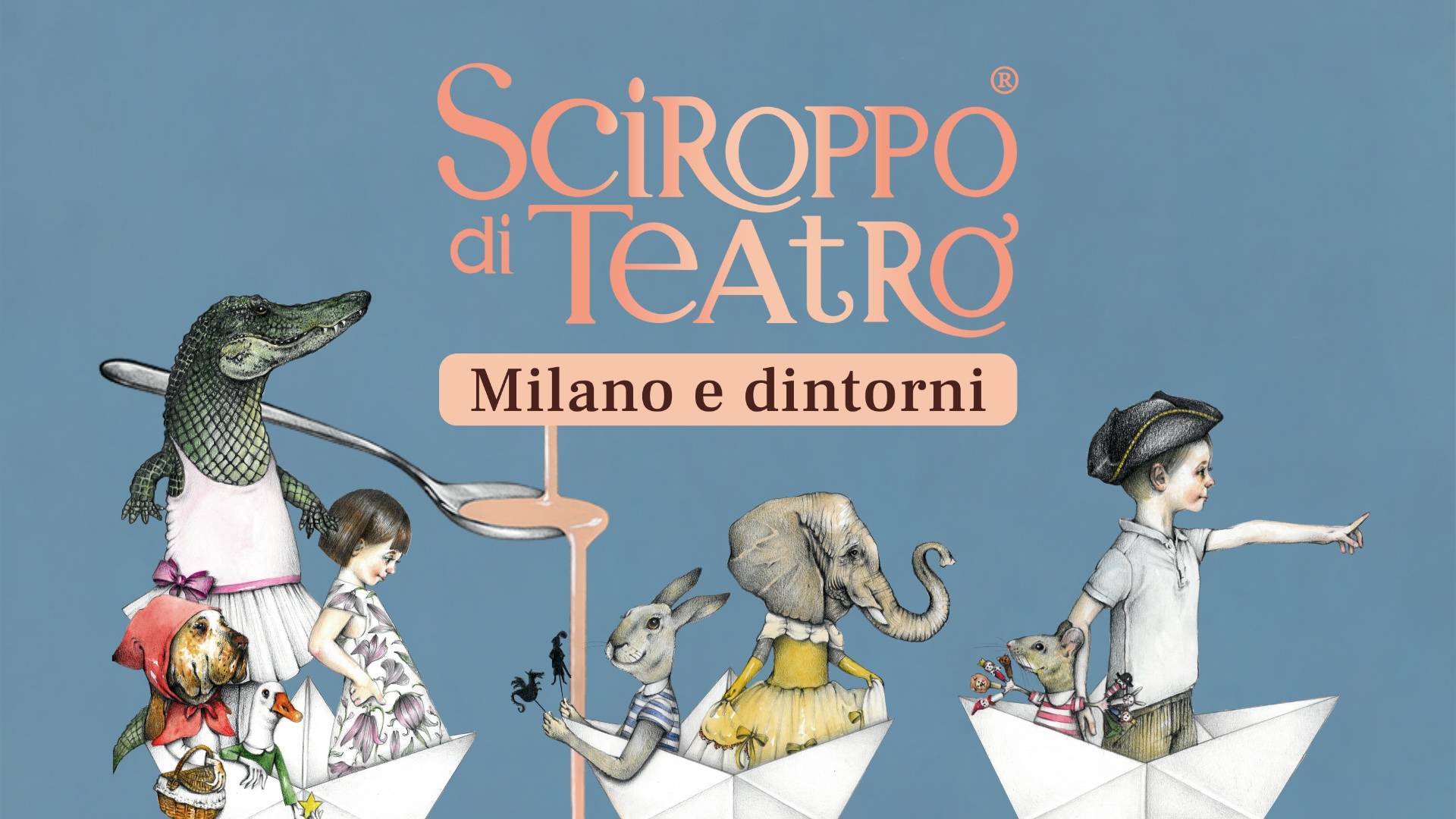 SCIROPPO DI TEATRO®. Milano e dintorni