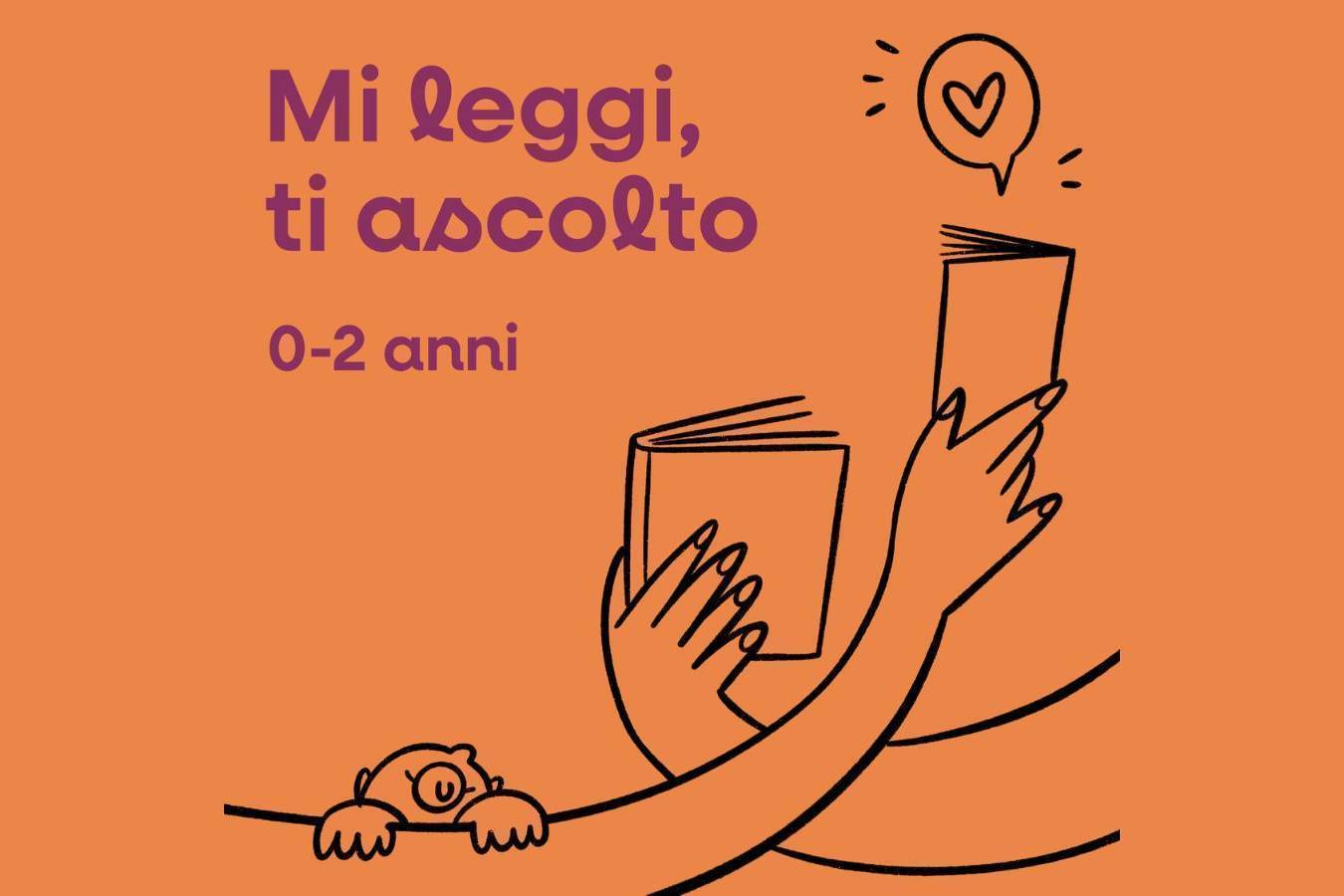 MI LEGGI, TI ASCOLTO - LETTURE BEBE'