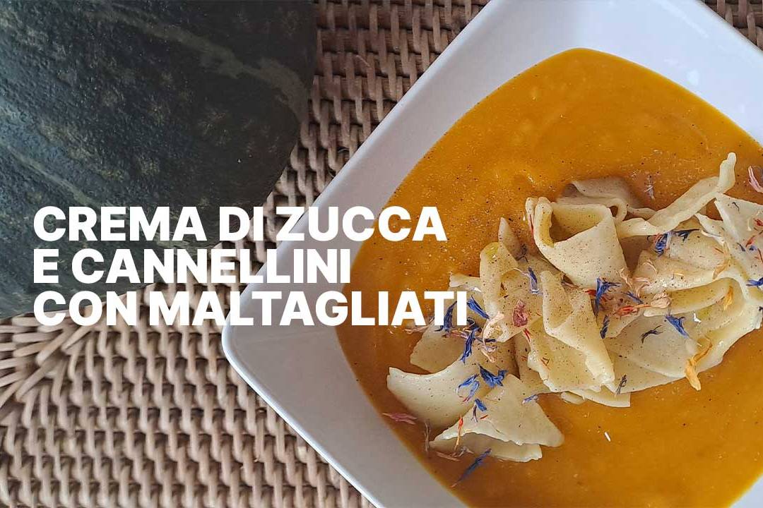 Crema di zucca e cannellini con maltagliati