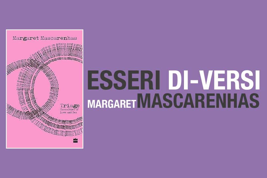 Margaret Mascarenhas - Esseri Di-Versi