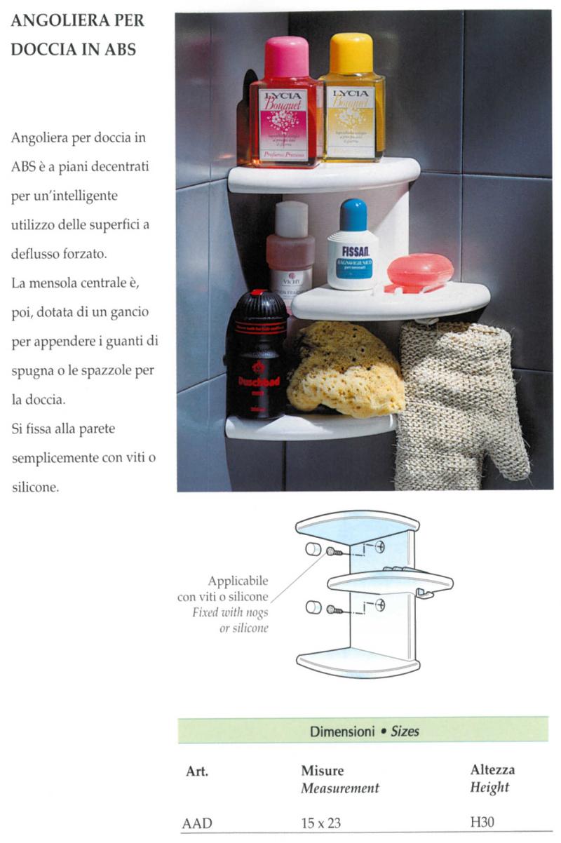 Accessorio indispensabile per doccia