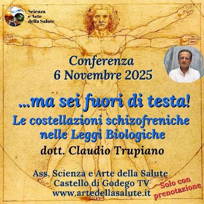 Conferenza: ...ma sei fuori di testa! Costellazioni nelle Leggi Biologiche