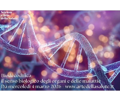 Biodecodifica: il senso biologico degli organi e delle malattie