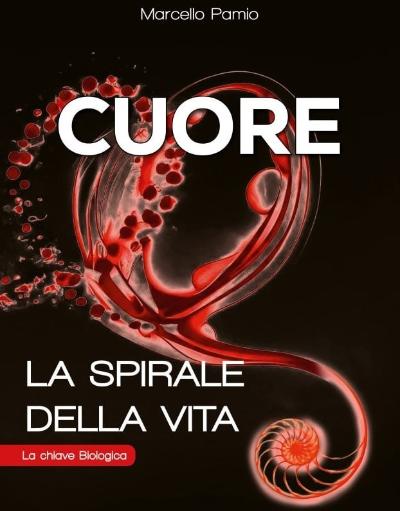Cuore: la spirale della Vita