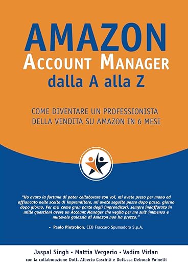 Amazon Account Manager dalla A alla Z. Come diventare un professionista del